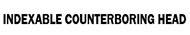 Index Counterboring